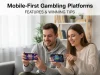 Mobile-First Gambling Platforms: Features & Winning Tips